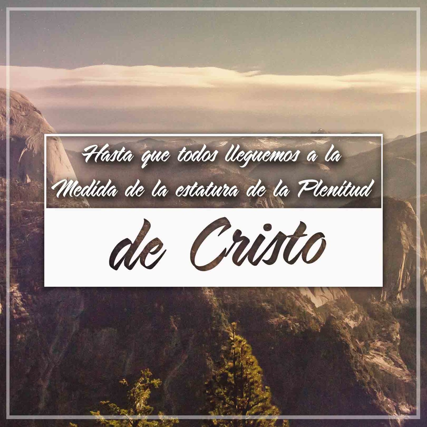 201708 - Hasta que seamos como Cristo
