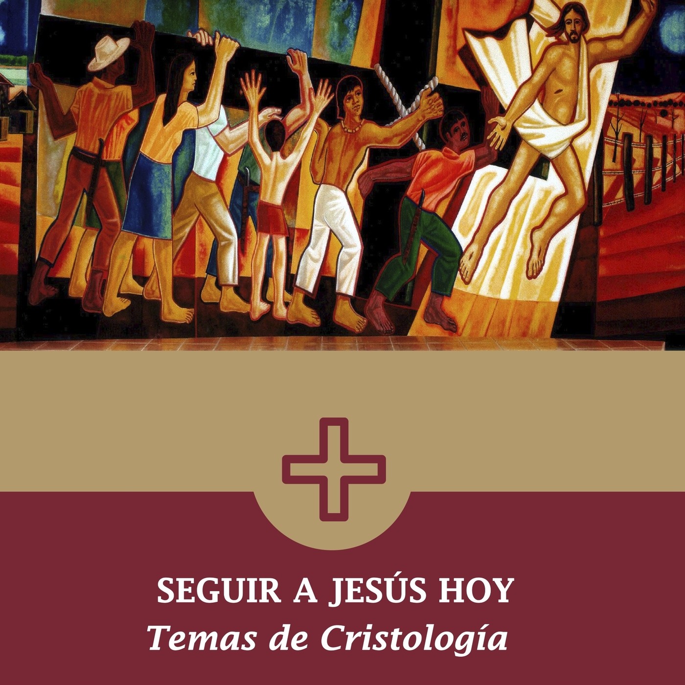Seguir a Jesús Hoy. Temas de Cristología
