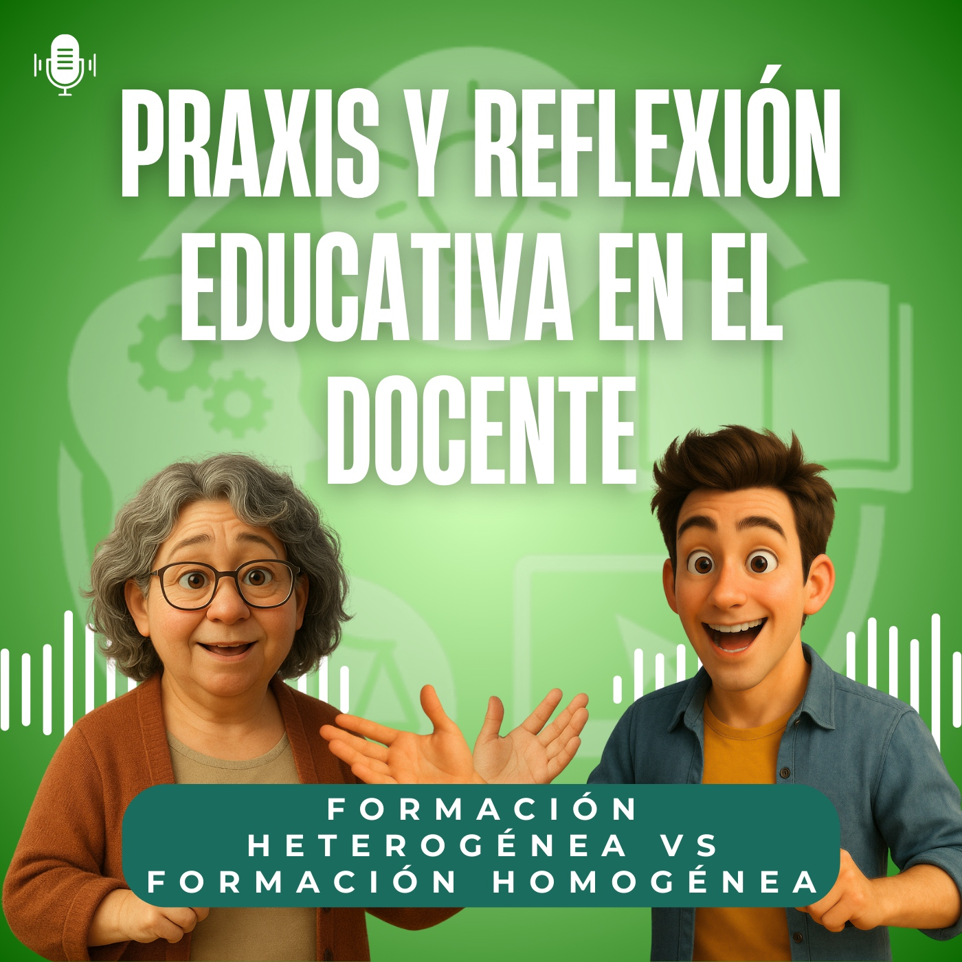 Praxis y Reflexión Educativa en el Docente