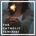 97: Female Theologians + Making Space for Women ft. Amy O'Connell