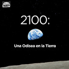 2100: Una Odisea en la Tierra 01x01: ¿Realmente existe el Cambio Climático?