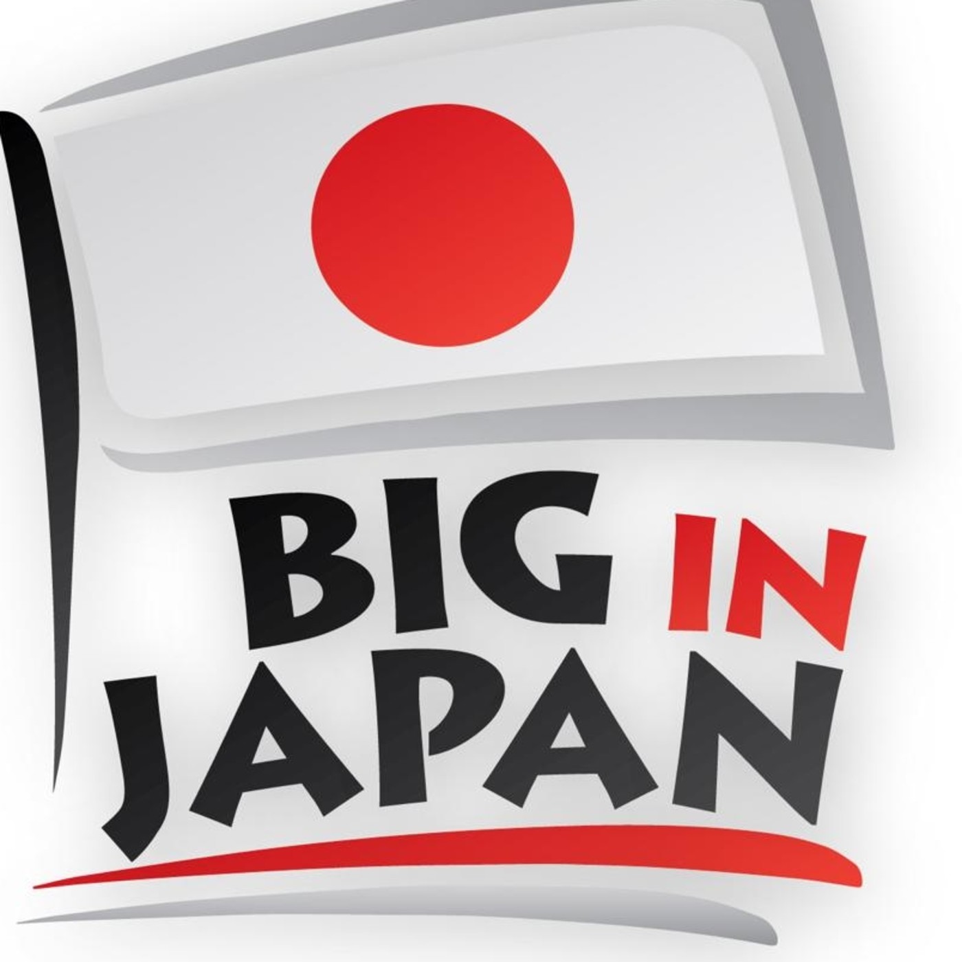 BIG IN JAPAN