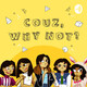 We started a podcast beCOUZ why not?