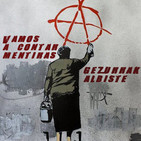 Vamos a contar mentiras / Gezurrak albiste (notici