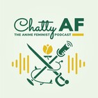 Chatty AF 94: Princess Tutu Watchalong - Episodes 14-20