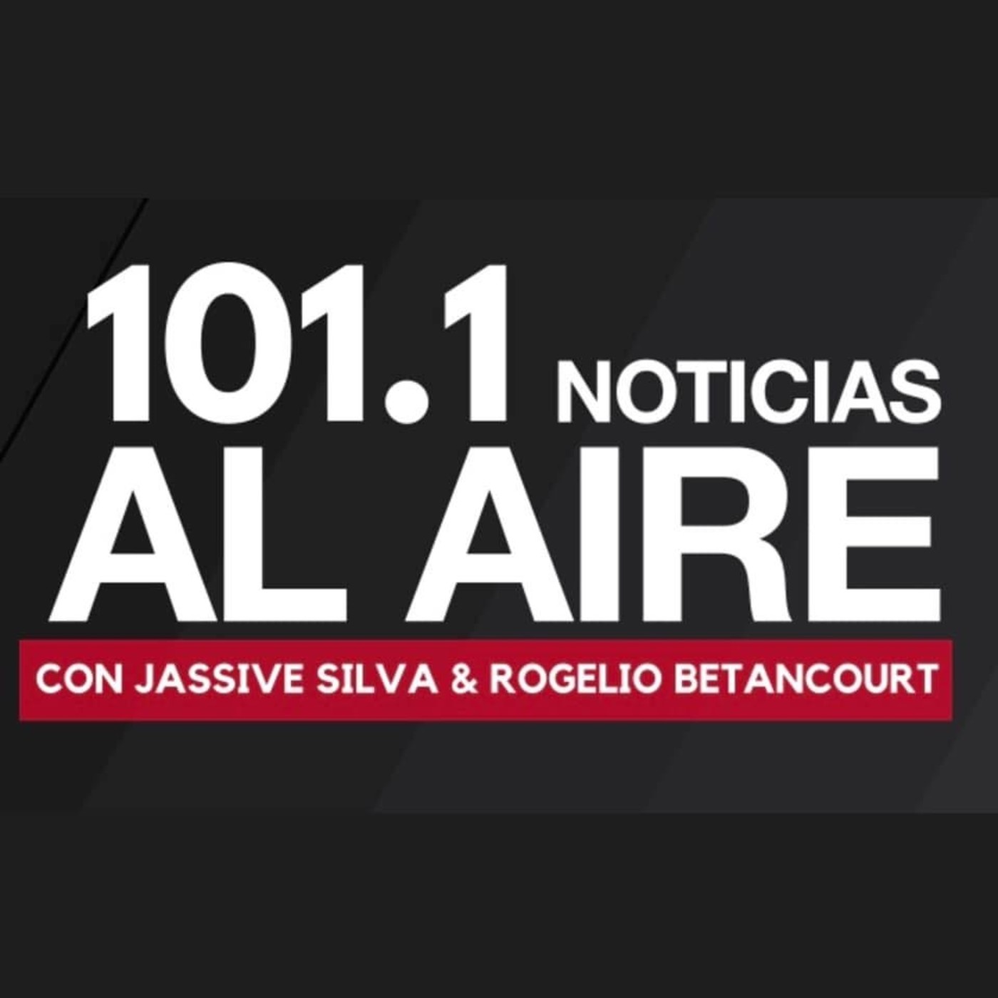 101.1 Noticias Al Aire