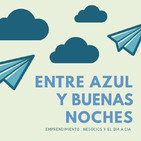 Los emprendedores nacen o se hacen Parte 2 - Ep. 03