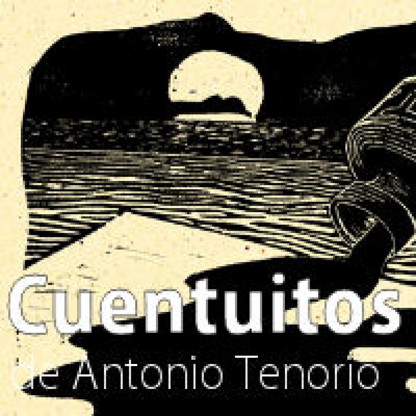 Cuentuitos. De Antonio Tenorio.