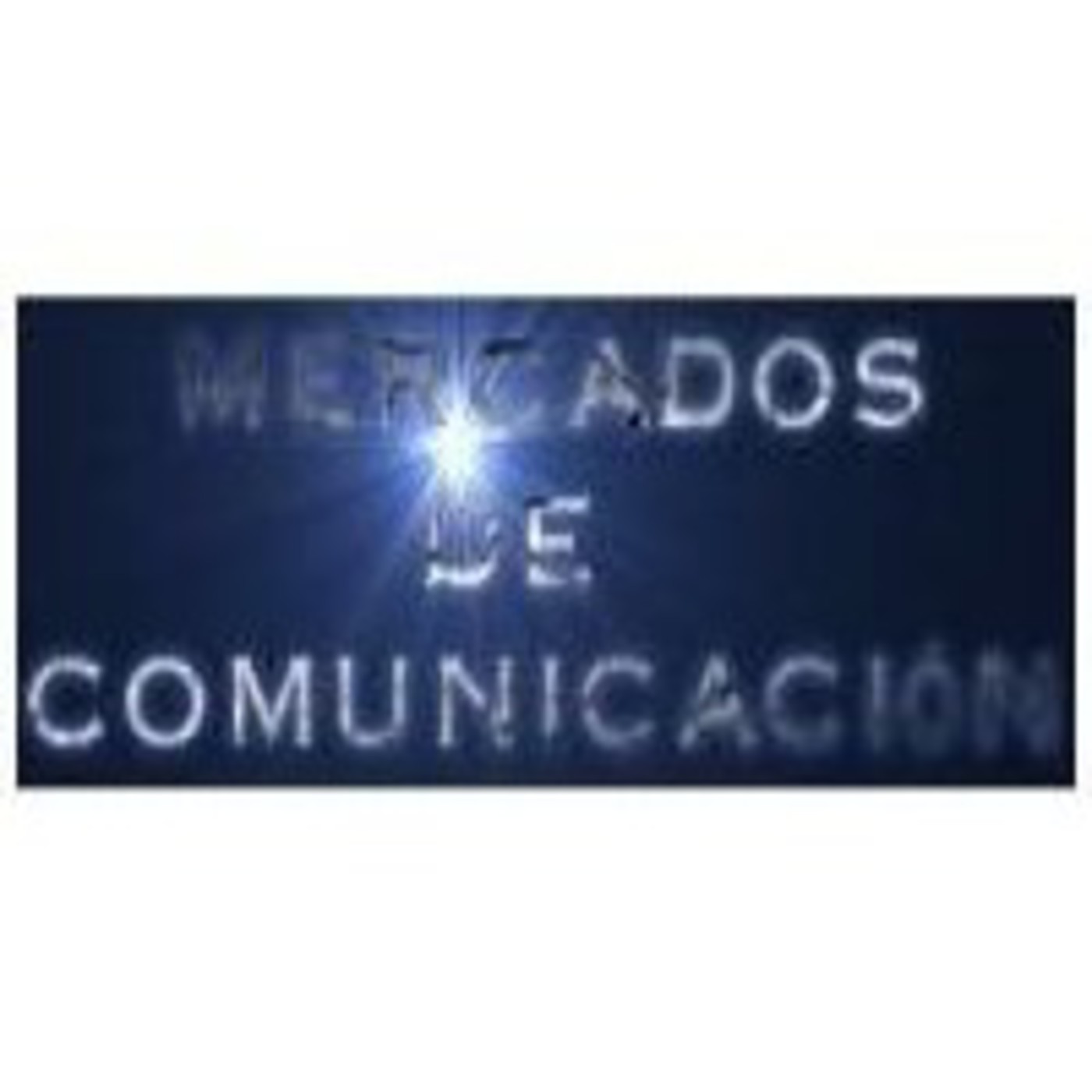 Mercados de Comunicación