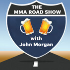 The MMA Road Show with John Morgan - Episode 204 - Vegas