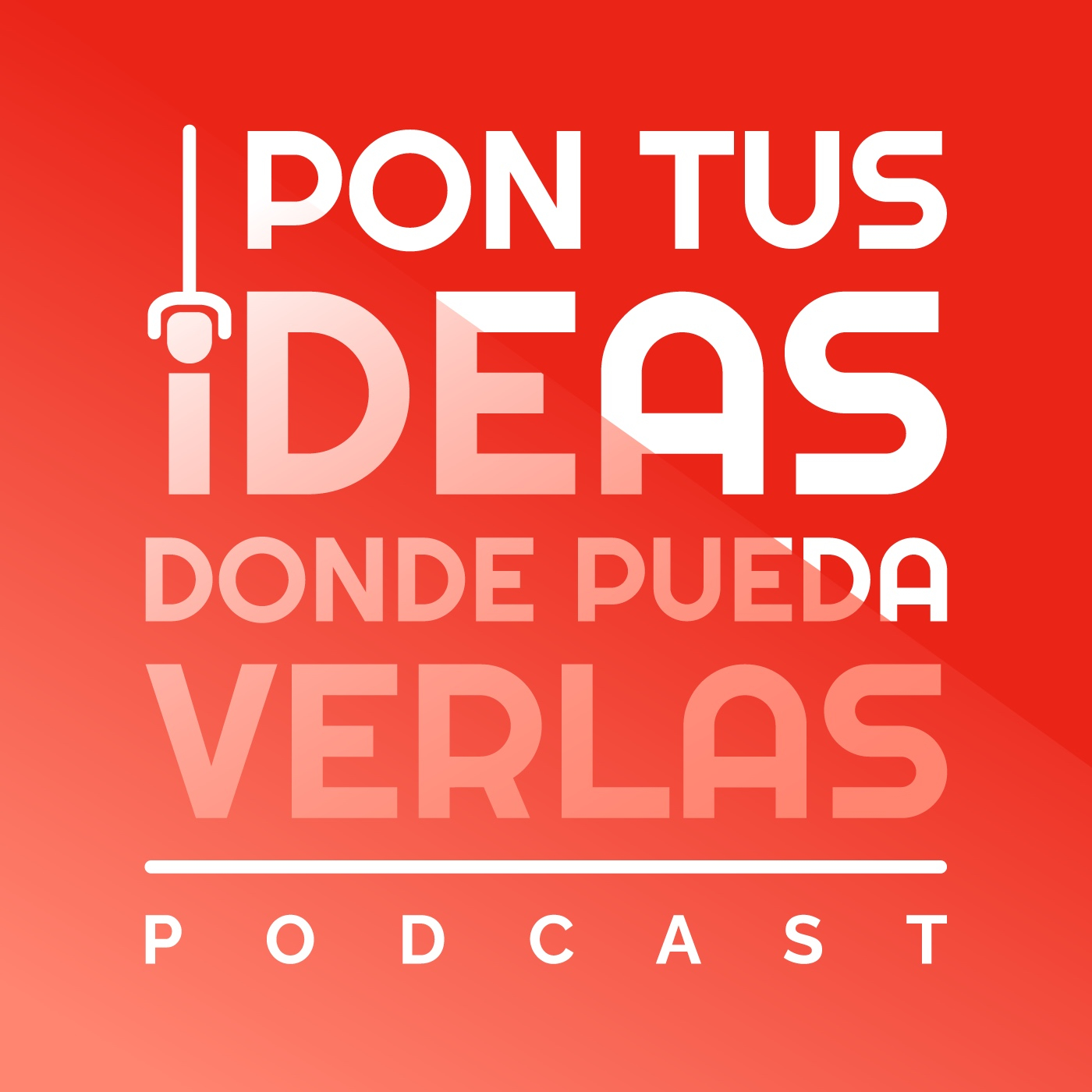 Pon Tus Ideas Donde Pueda Verlas