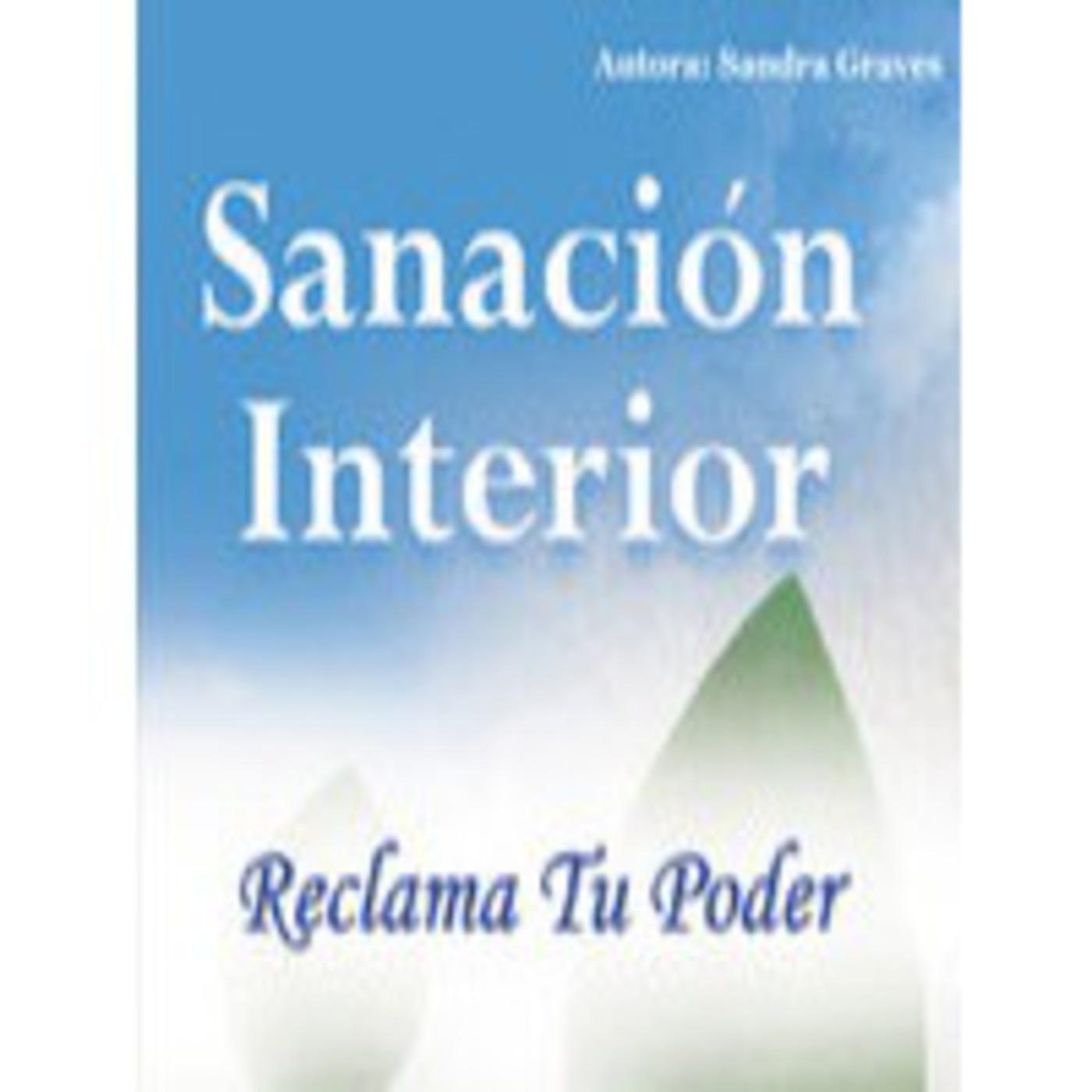 Sandra Graves - Sanacion Interior