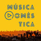 Música Domèstica #3