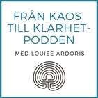 Från Kaos till Klarhet-podden om Lågaffektivt Bemötande
