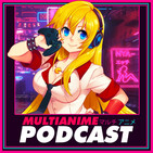 MULTIANIME: TU PODCAST DE ANIME EN ESPAÑOL