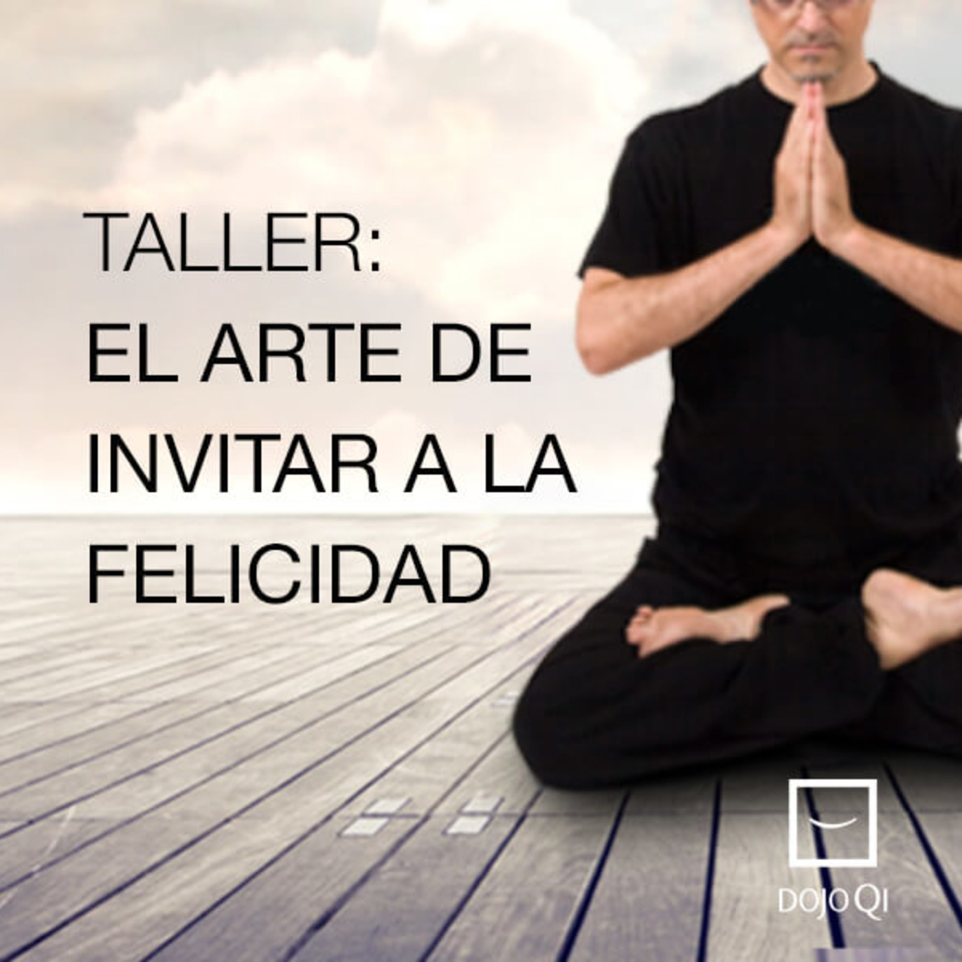EL ARTE DE INVITAR A LA FELICIDAD