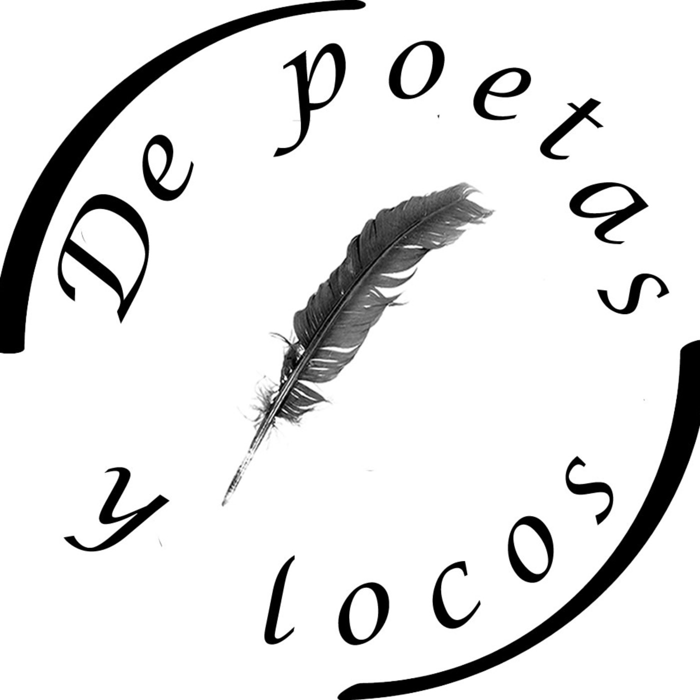 De Poetas y Locos - Programa 10 - Retrospectiva