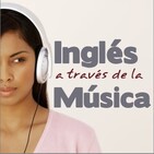 INGLES A TRAVES DE LA MUSICA