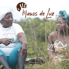 Manos de Luz - Capítulo 1 - Inicia un viaje por el Pacífico Colombiano (Introducción)