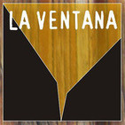La Ventana (Ernesto Infante II Parte)