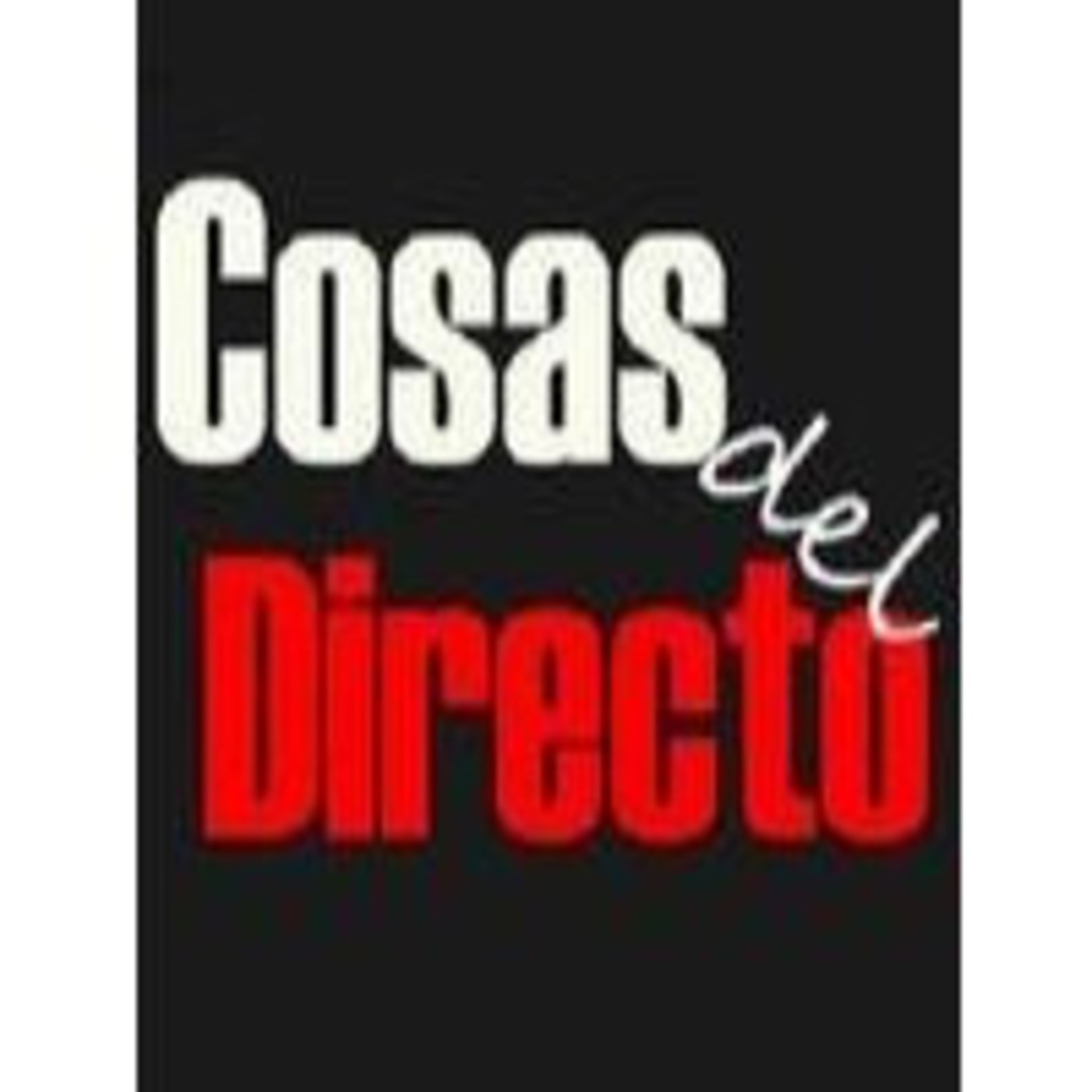 Podcast Cosas del Directo