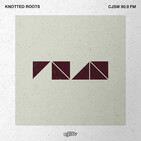 Knotted Roots - Episode December 8, 2019