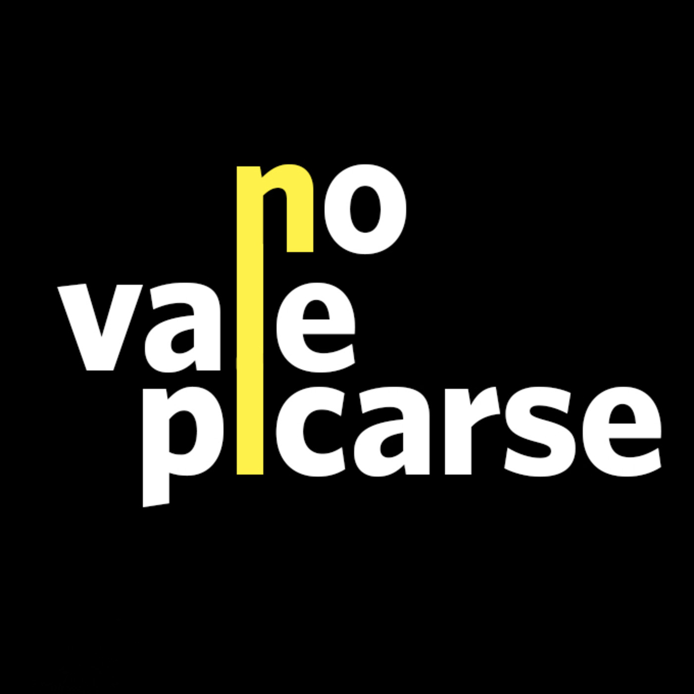 No Vale Picarse