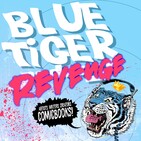 Blue Tiger Podcast Episode 87