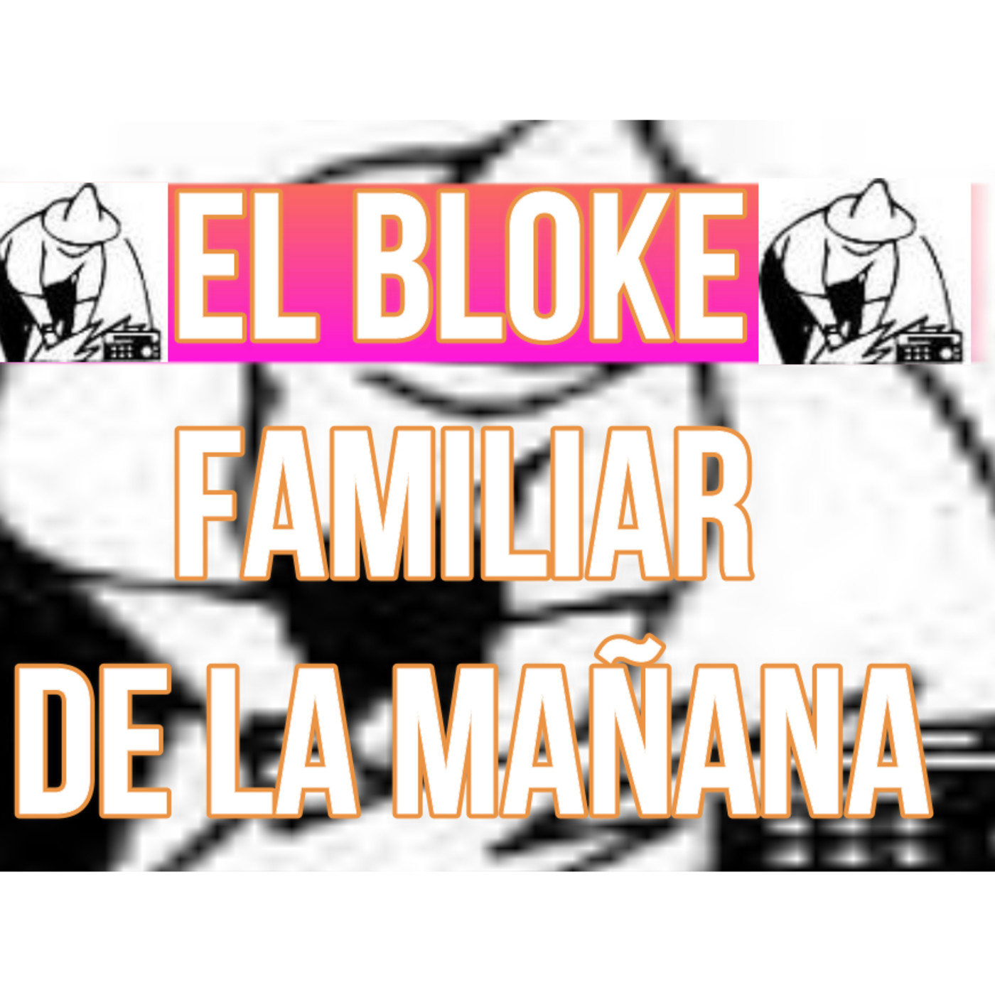 El Bloque Familiar de la mañana