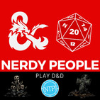 Nerdy People Play D&D, Off The Tracks! Episode 13