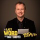 The Very Last Word - 07/12/19