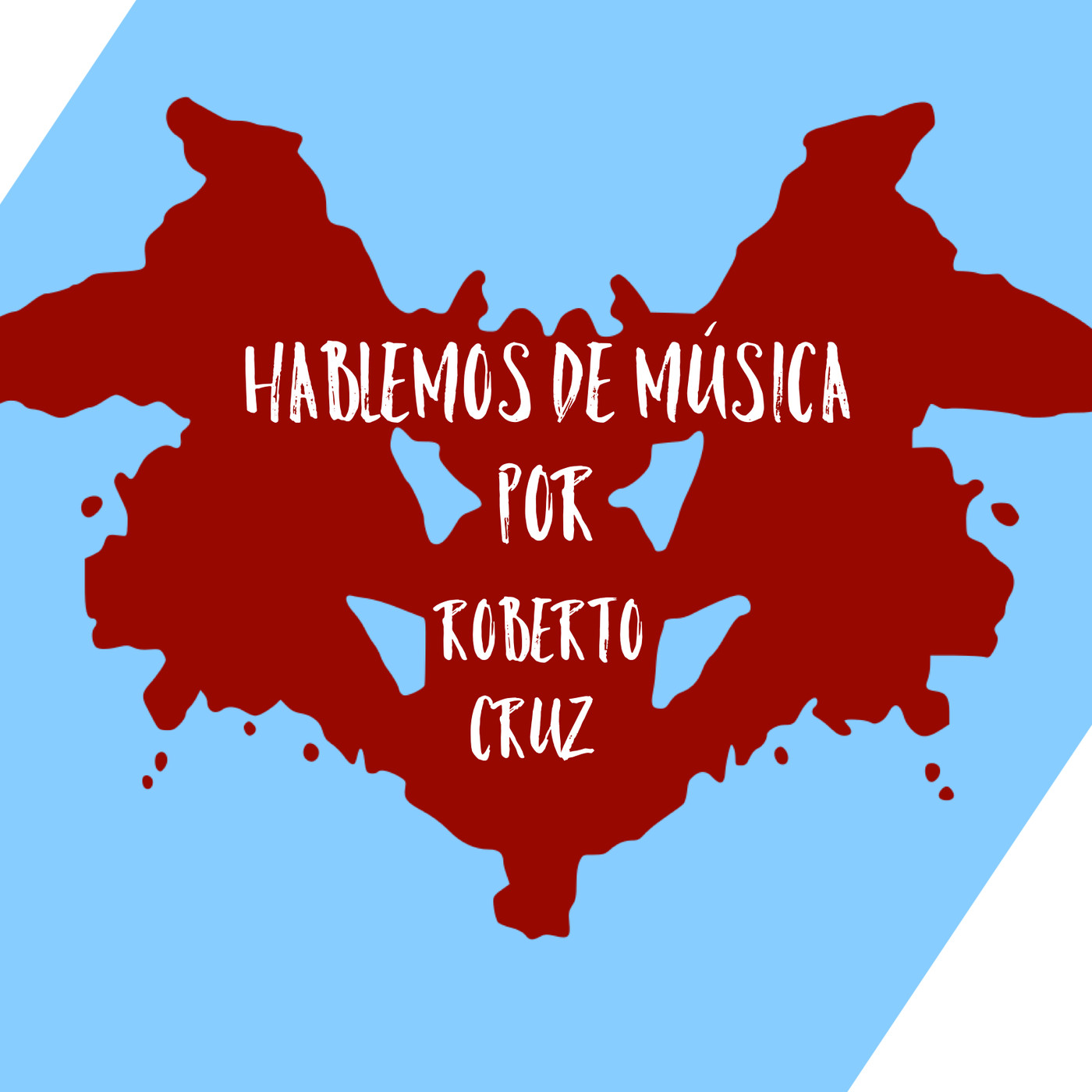 Hablemos de música By Roberto Cruz