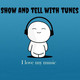 Show and Tell with Tunes 163