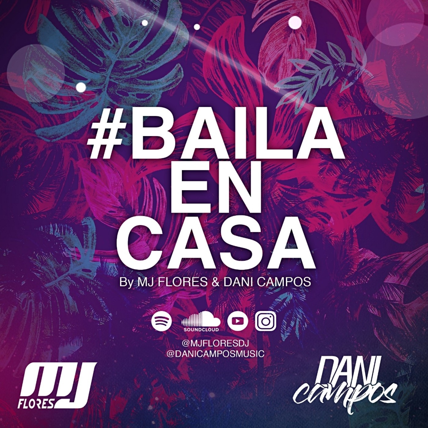 #BailaEnCasa by MJ Flores & Dani Campos