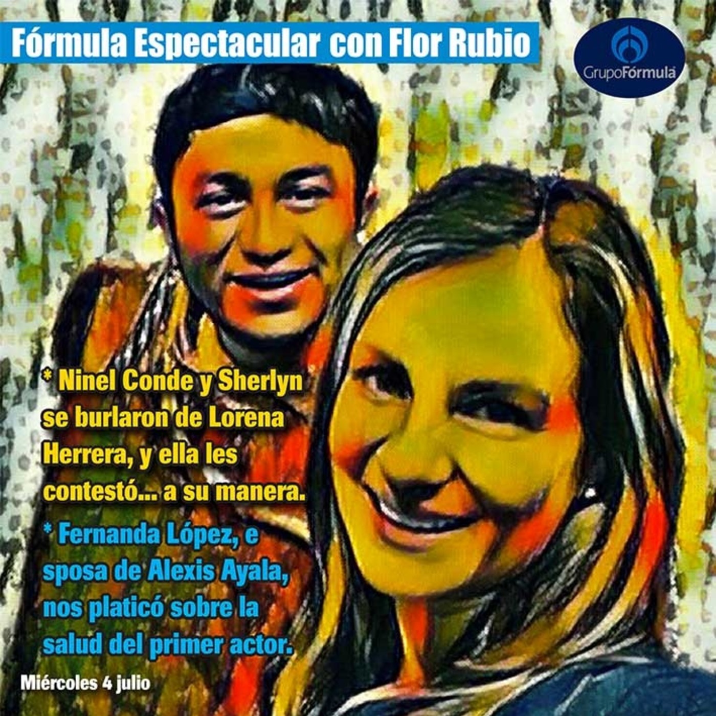 FLOR RUBIO FÓRMULA ESPECTACULAR 4 JULIO 1A.