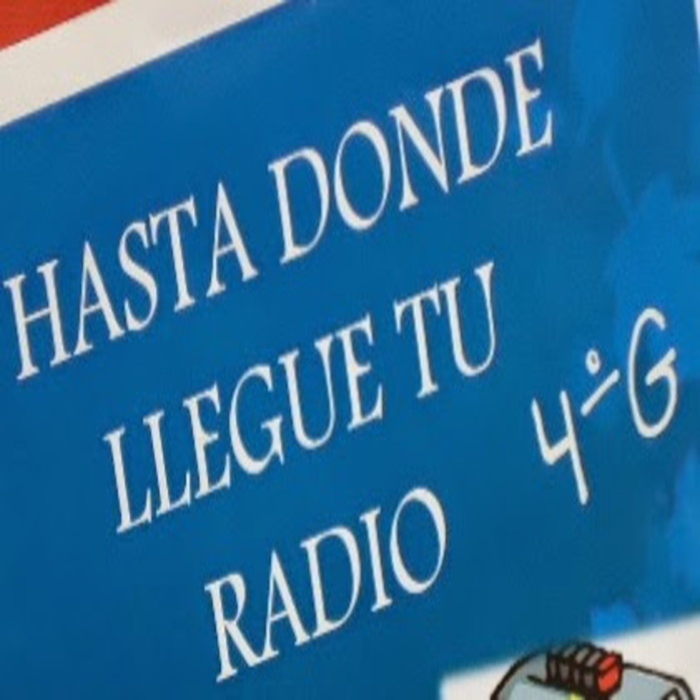 Hasta donde llegue tu radio