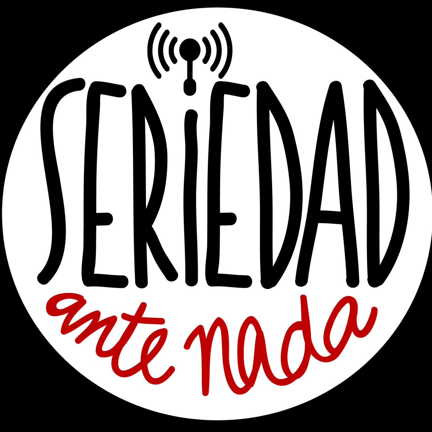 Seriedad Ante Nada
