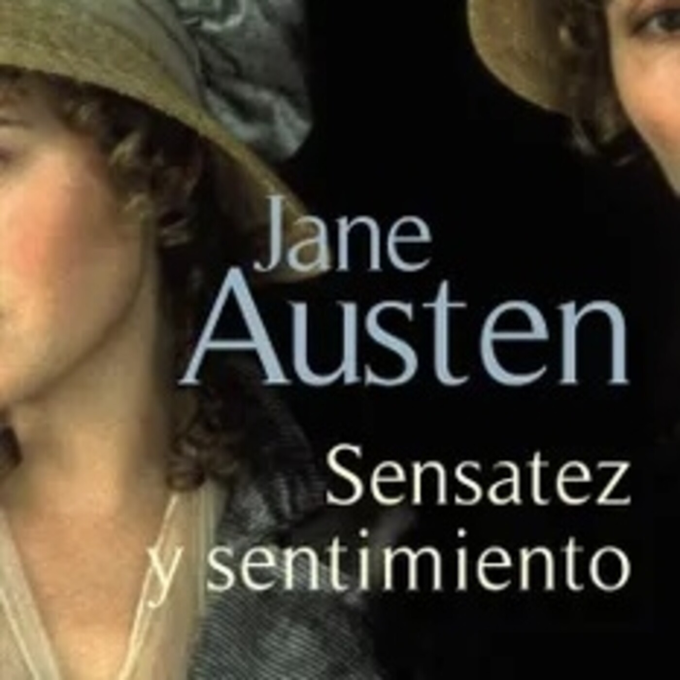 Jane Austen - Sensatez y sentimiento
