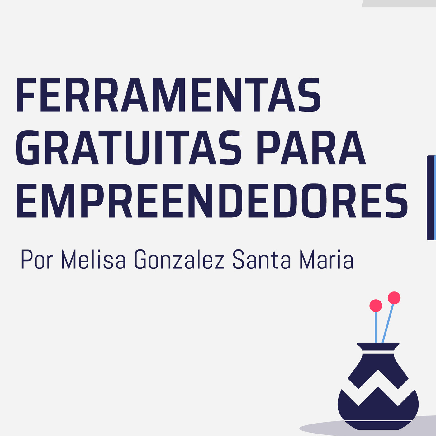 FERRAMENTAS GRATUITAS PARA EMPREENDEDORES 