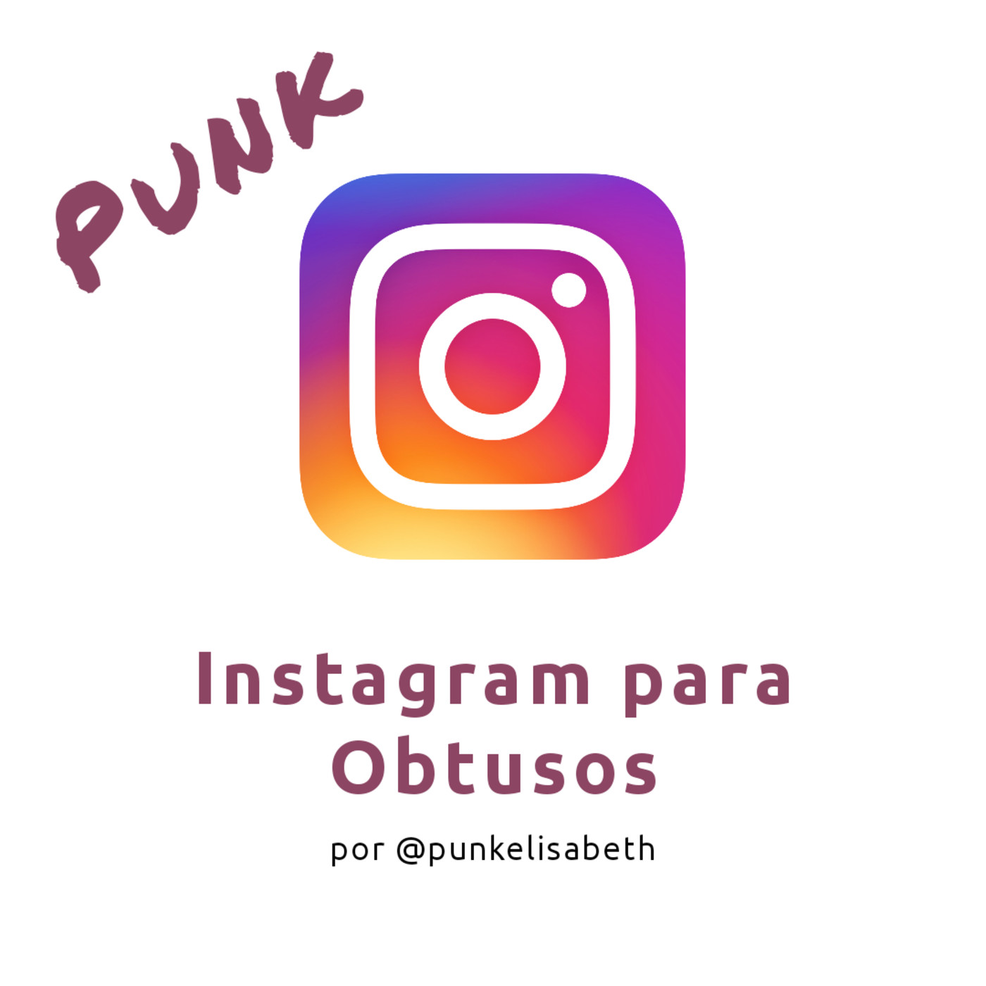 Instagram para Obtusos