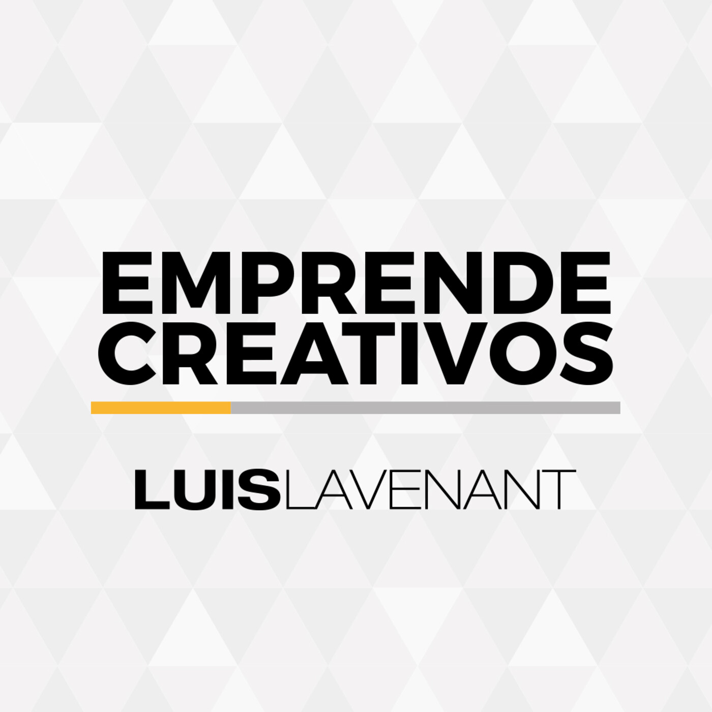 Emprende Creativos - Luis Lavenant
