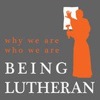 Being Lutheran Podcast Episode #147 – Exodus 31:1-11