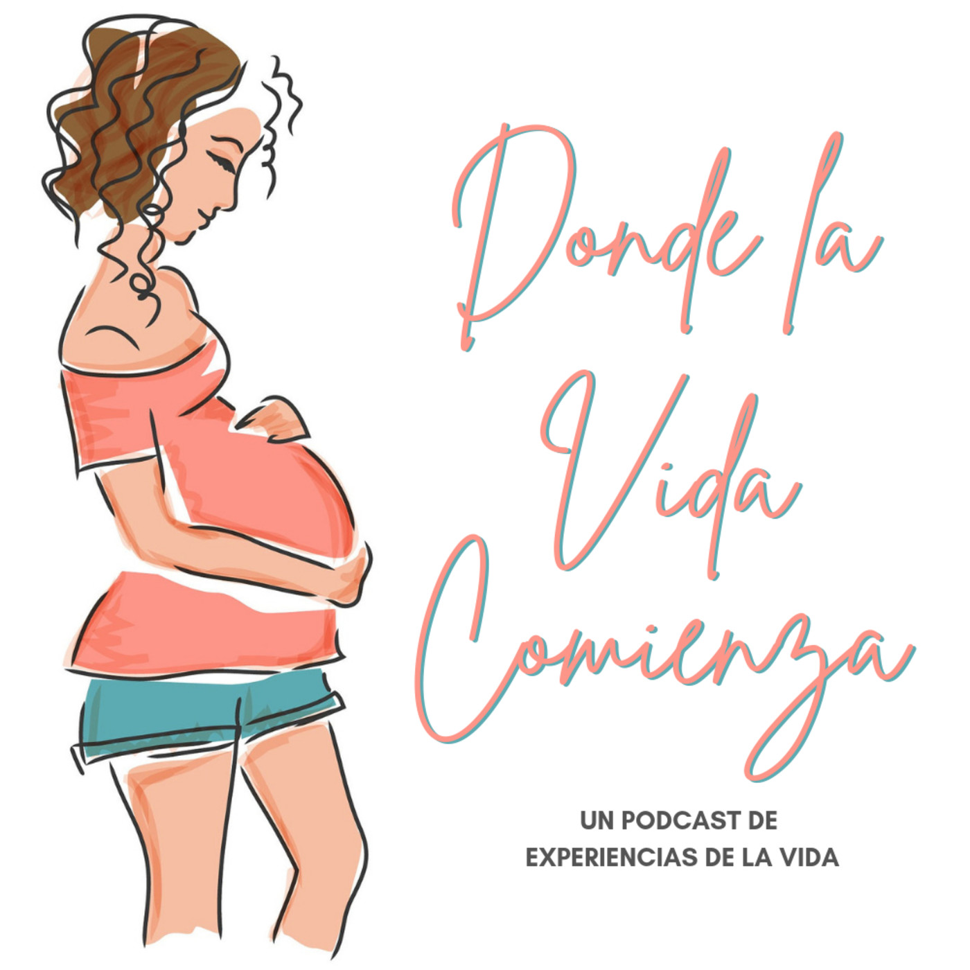 Donde la Vida Comienza