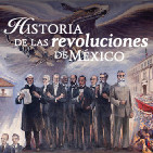La Historia de las Revoluciones de México