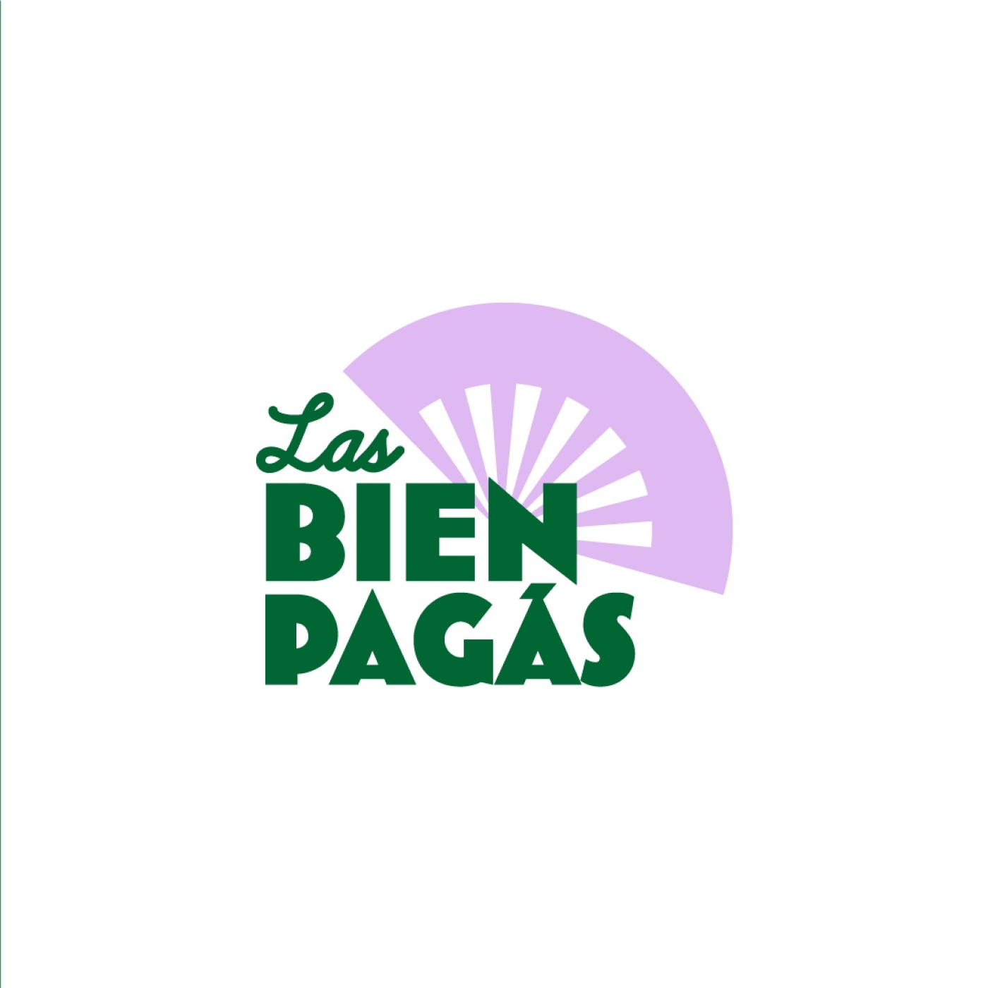 LAS BIEN PAGÁS