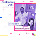 Testimonio OVNI 6ta Temporada Radio Bla 6/12/2019