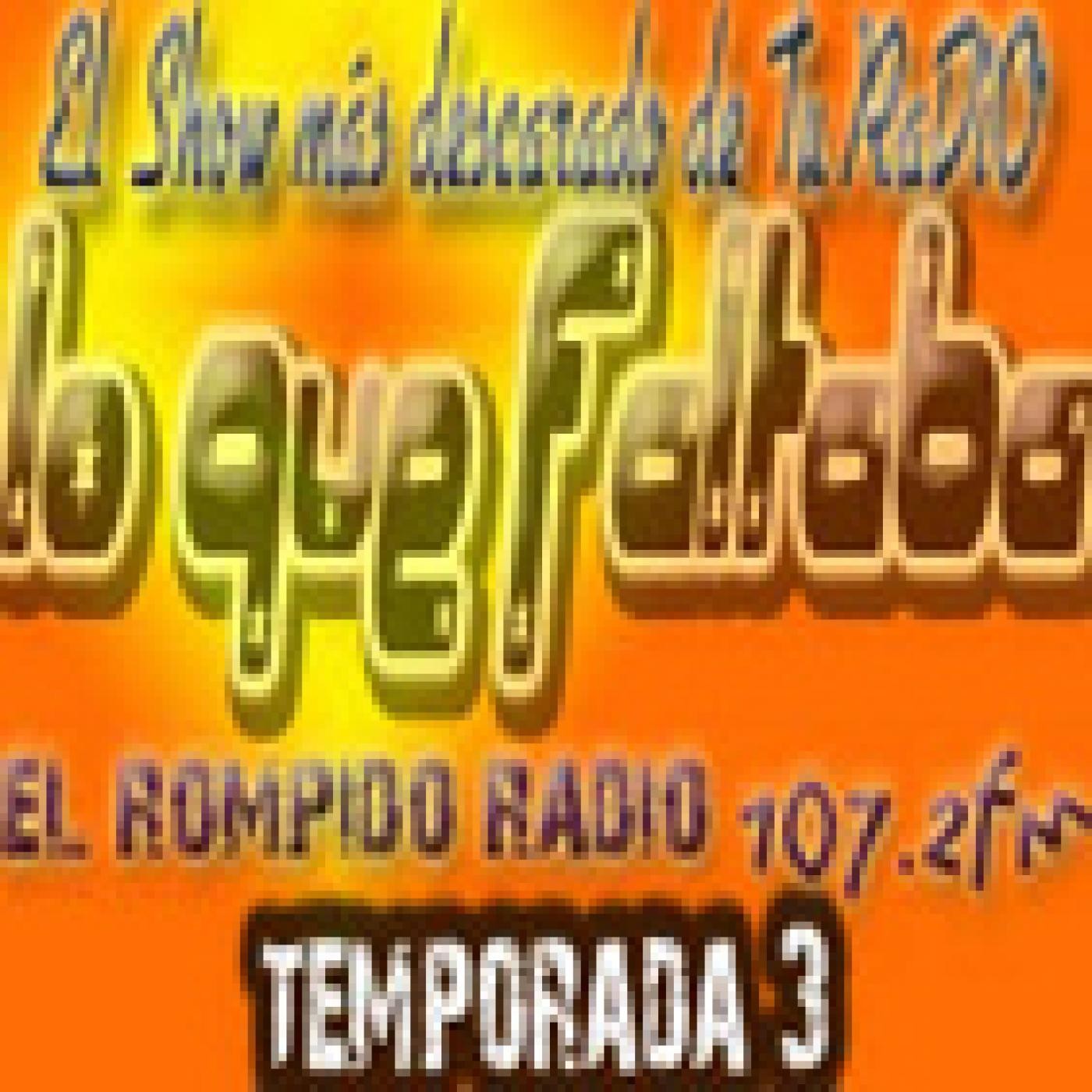 LoQueFaLTaBa 3x03 - (eL Show...Más Descarado de la Radio)