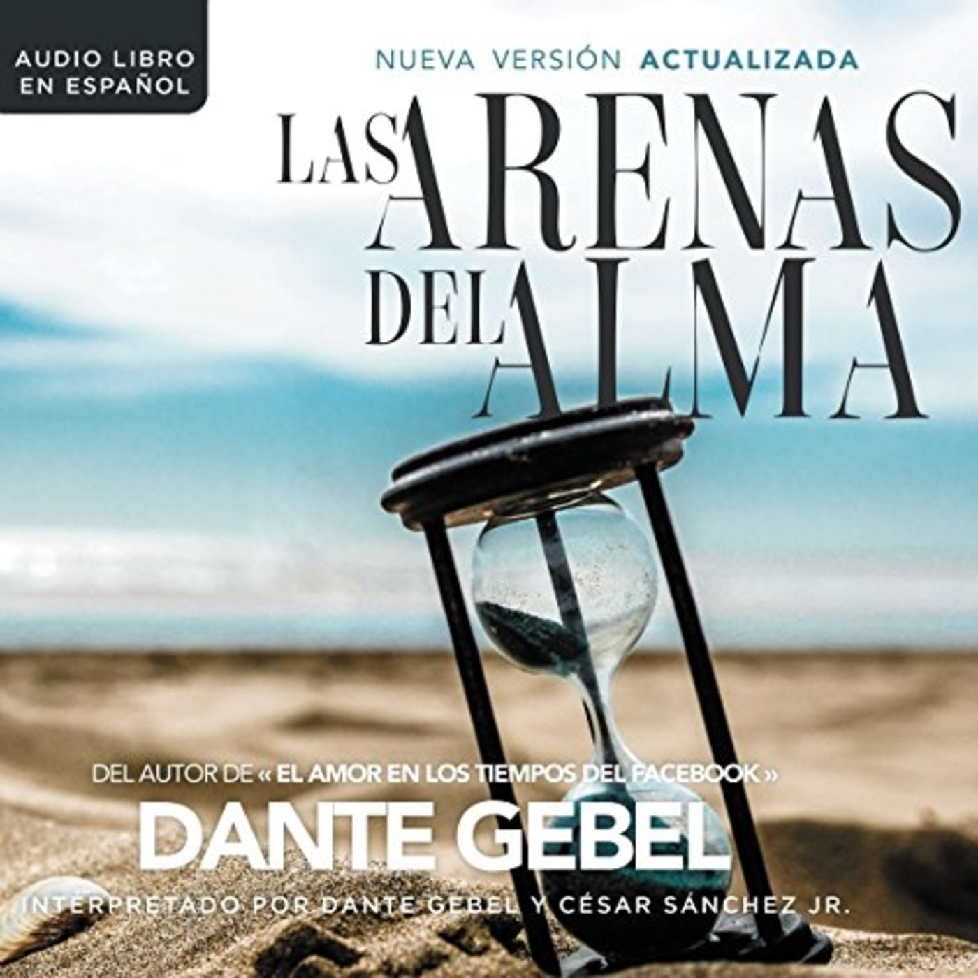 Las Arenas Del Alma Dante Gebel AudioLibro