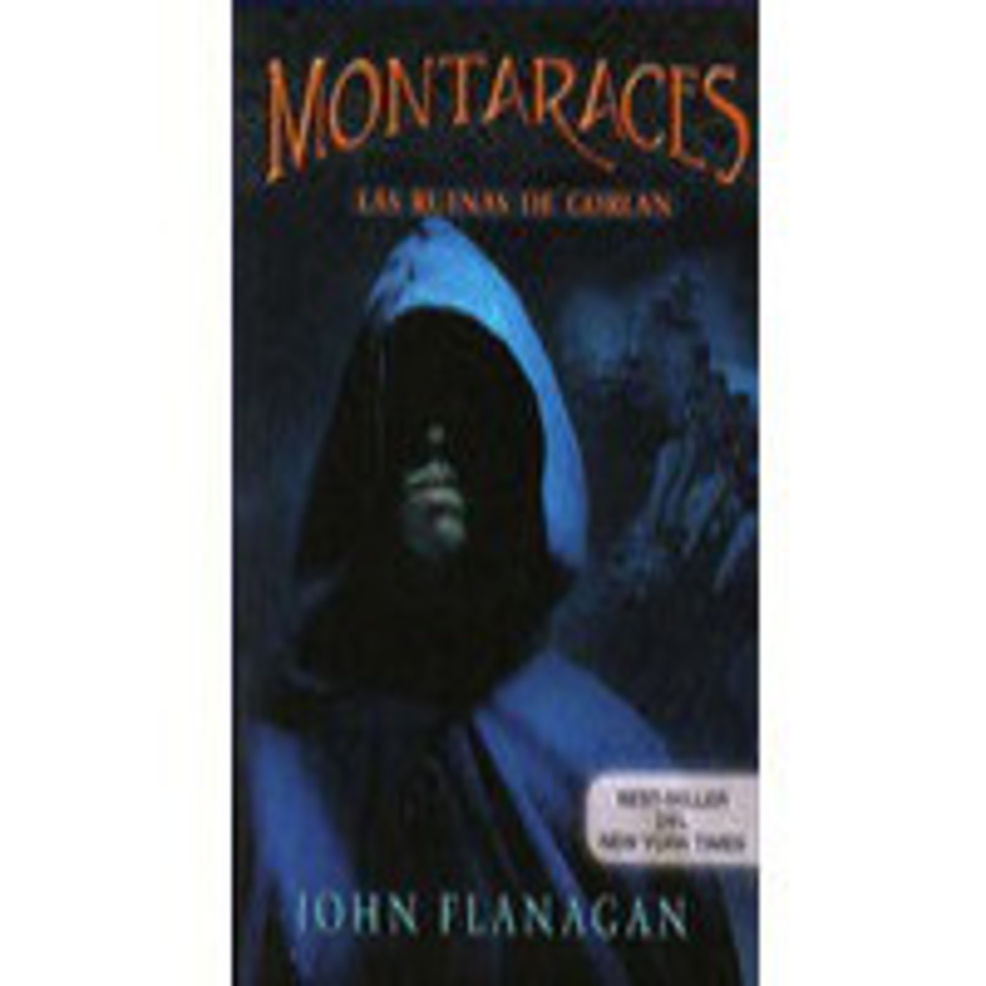 Montaraces 1. John Flanagan
