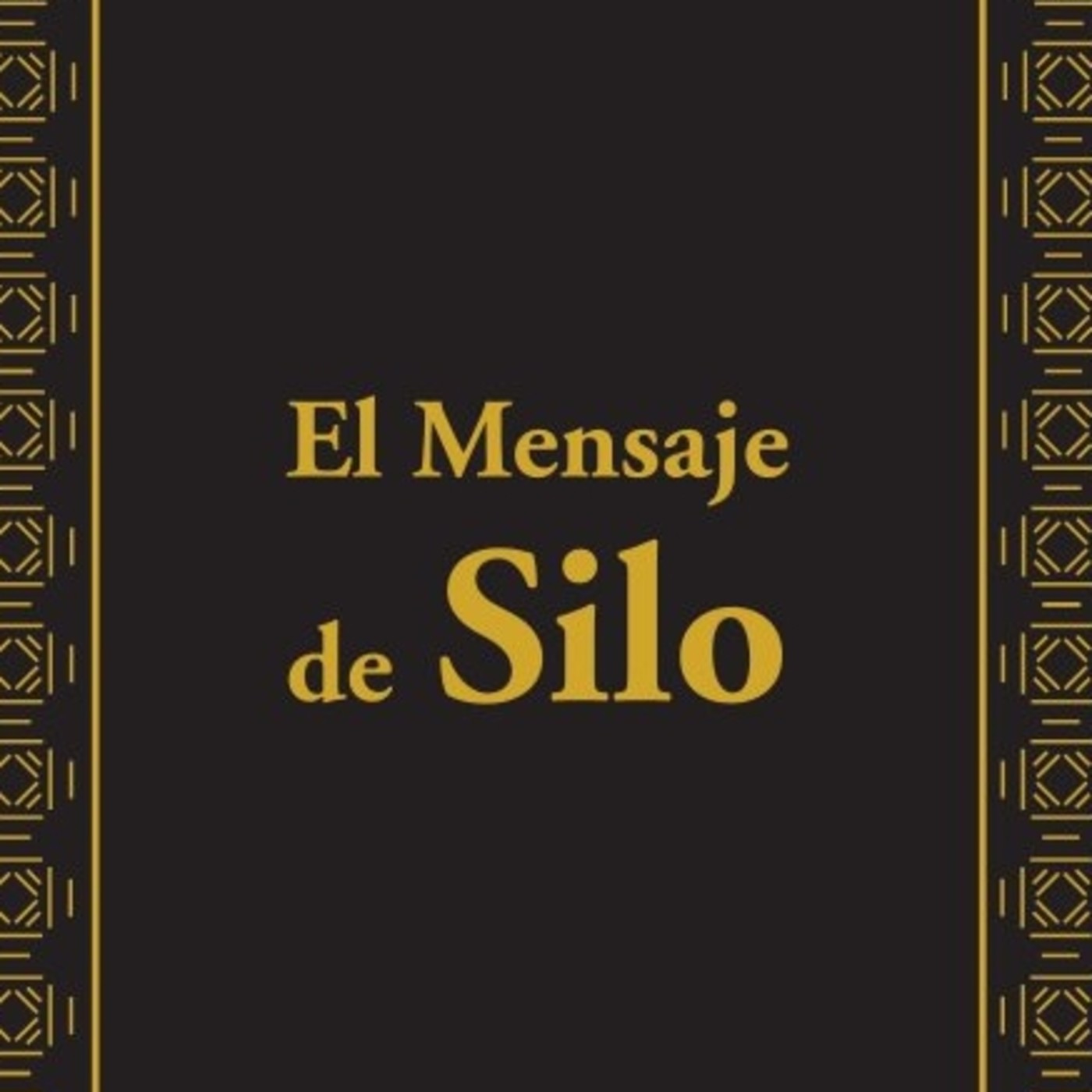 El Mensaje de Silo